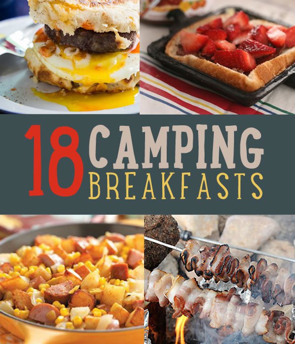 18 Mouthwatering Breakfast Recipes to Try On Your Next Camping Trip
