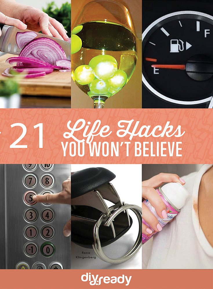 21 Life Hacks You Won't Believe DIY Ready