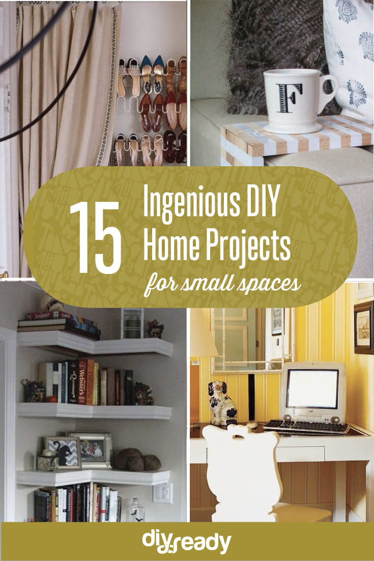 15 Ingenious DIY Home Projects For Small Spaces