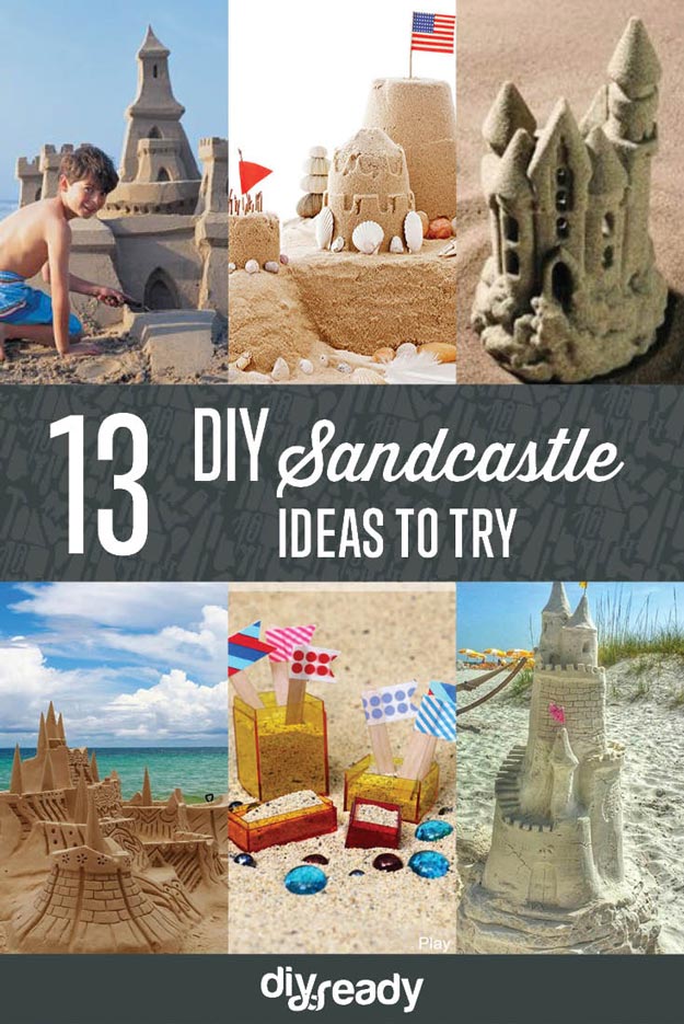 DIY Sandcastle Ideas To Take Summer From Good To Great DIY Ready